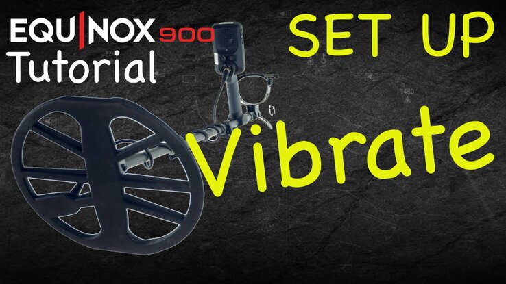Minelab Equinox Vibrate setting