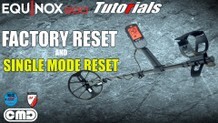 minelab equinox settings looking at reset one profile or full factory reset